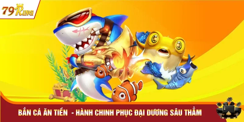 Bắn cá ăn tiền