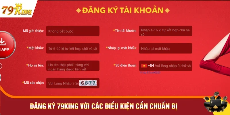 Đăng Ký 79KING – Hướng Dẫn Mở Tài Khoản Hội Viên Mới 1 Đăng ký 79KING với các điều kiện cần chuẩn bị