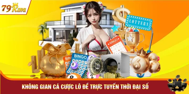 Xổ số 79KING 1 Không gian cá cược lô đề trực tuyến thời đại số